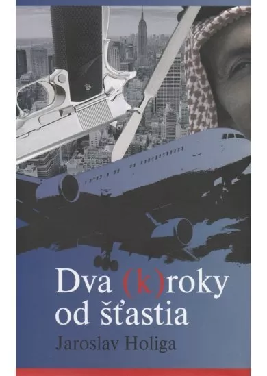 Dva (k)roky od šťastia