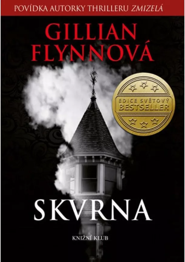 Gillian Flynnová - Skvrna - 2.vydání