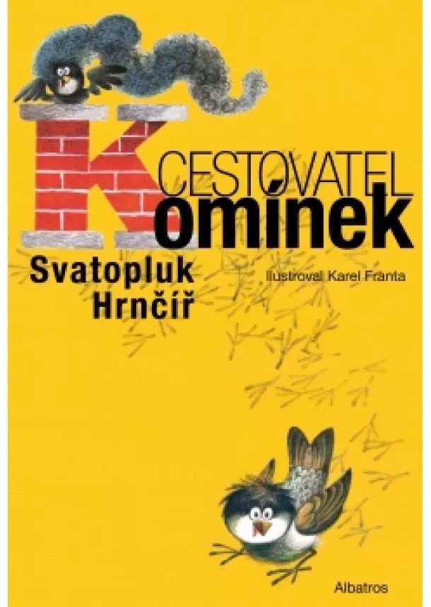 Svatopluk Hrnčíř - Cestovatel Komínek