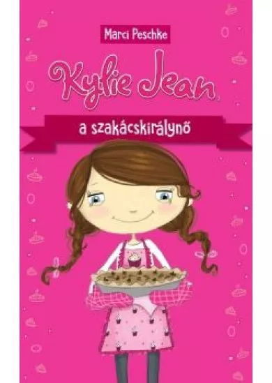 Kylie Jean, a szakácskirálynő