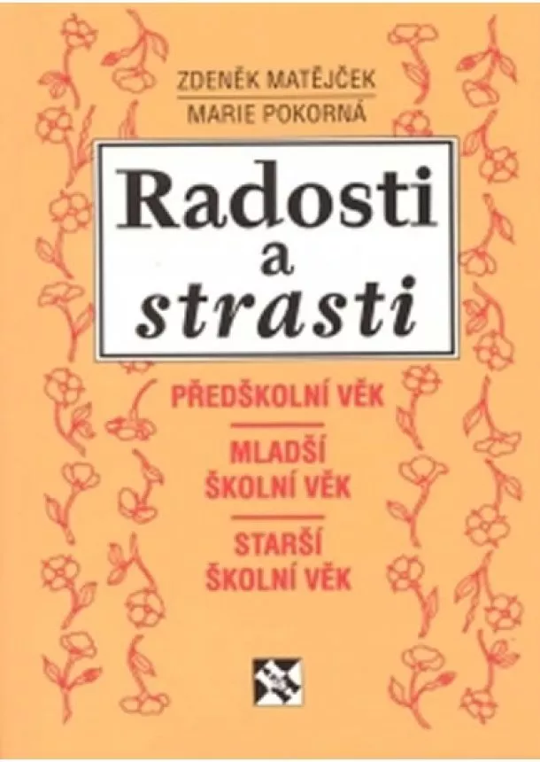 Matějček Zdeněk - Radosti a strasti II.