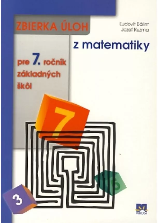 Ľudovít Bálint, Jozef Kuzma - Zbierka úloh z matematiky pre 7. ročník základných škôl