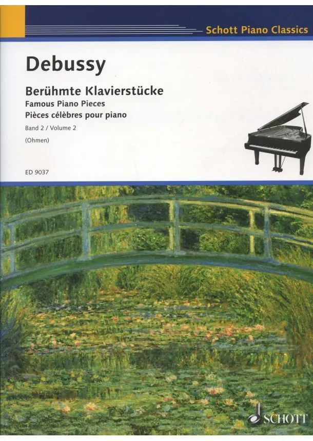 Edited by Wilhelm Ohmen - Debussy - volume 2 - Beruhmte klavierstucke / Famous piano pieces