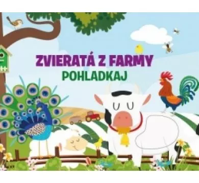 Zvieratá z farmy – Pohladkaj