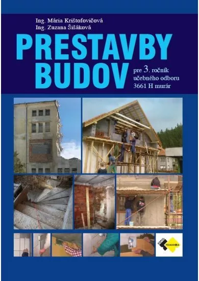 Prestavby budov pre 3.roč. - murár