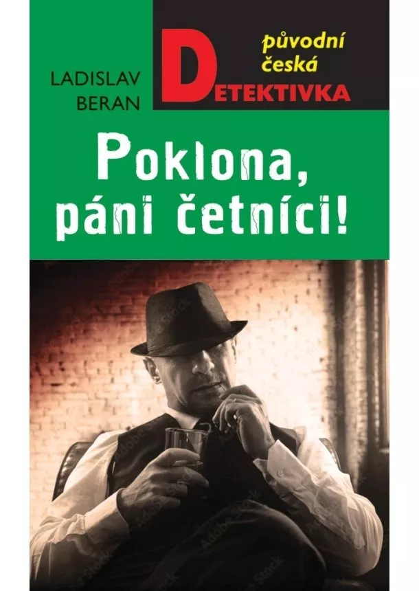 Ladislav Beran  - Poklona, páni četníci!