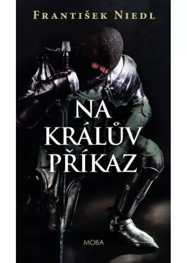 František Niedl - Na králův příkaz