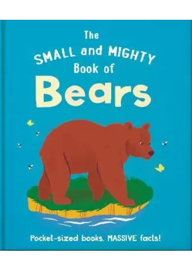 The Small and Mighty Book of Bears