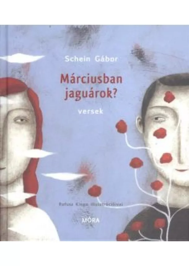 Schein Gábor - Márciusban jaguárok? /Versek