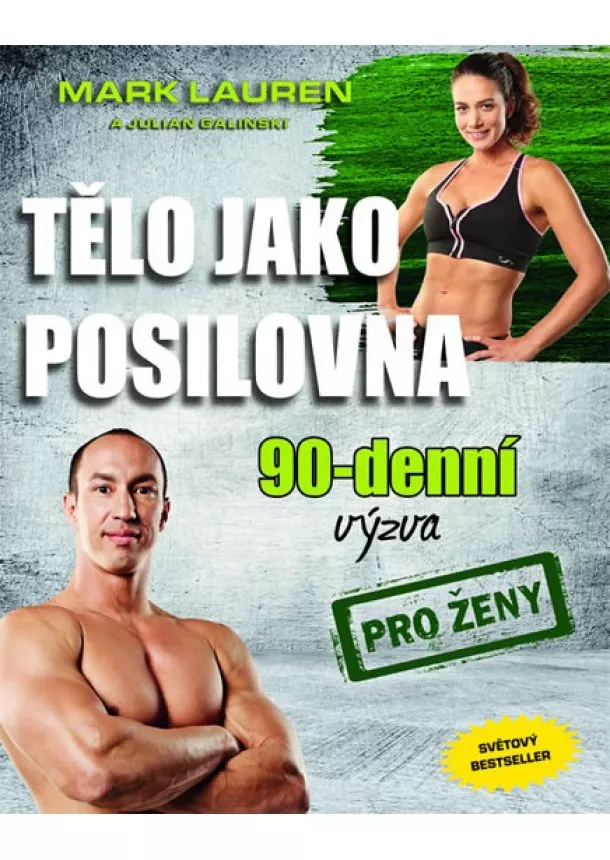 Mark Lauren - Tělo jako posilovna - 90denní výzva pro muže