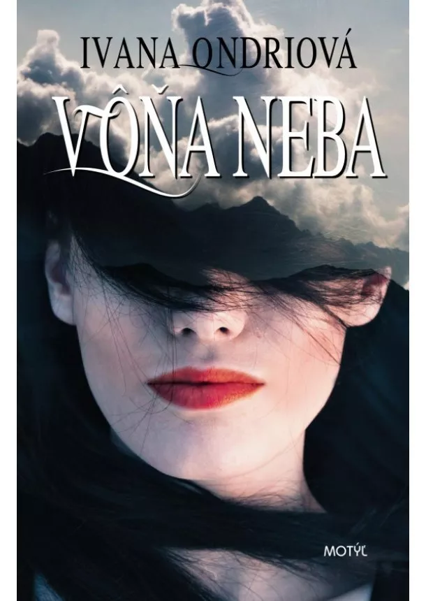 Ivana Ondriová - Vôňa neba