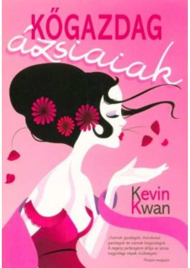 Kevin Kwan - Kőgazdag ázsiaiak