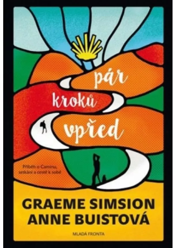 Graeme Simsion, Anne Buistová - Pár kroků vpřed