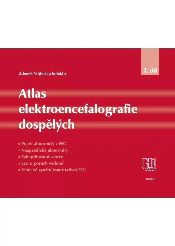 Zdeněk Vojtěch - Atlas elektroencefalografie dospělých - 2. díl