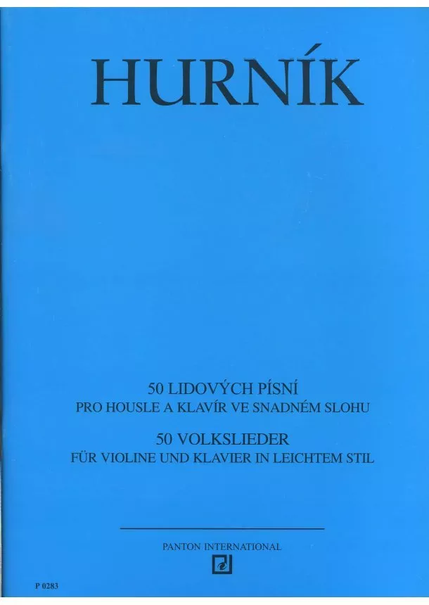 Ilja Hurník - 50 lidových písní pro housle a klavír ve snadném slohu