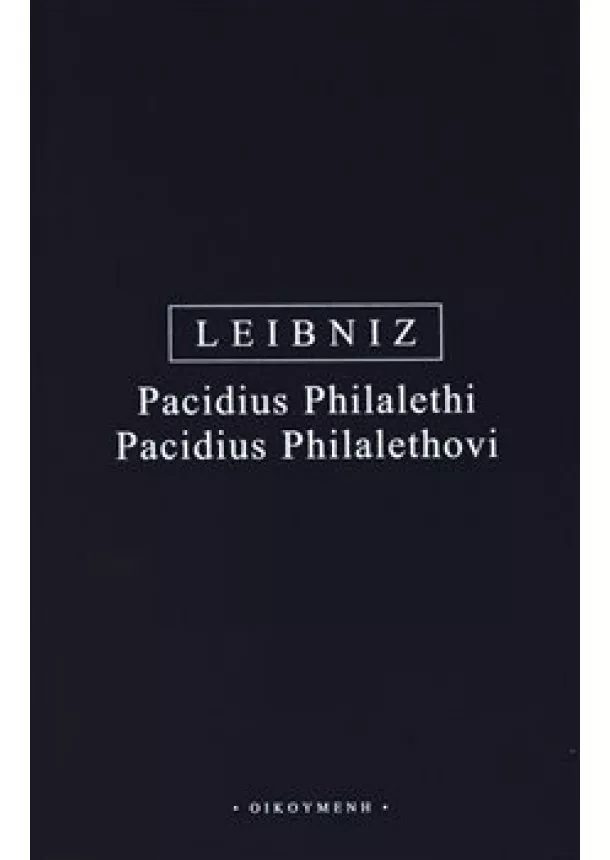 Gottfried Wilhelm Leibniz - Pacidus Philalethi