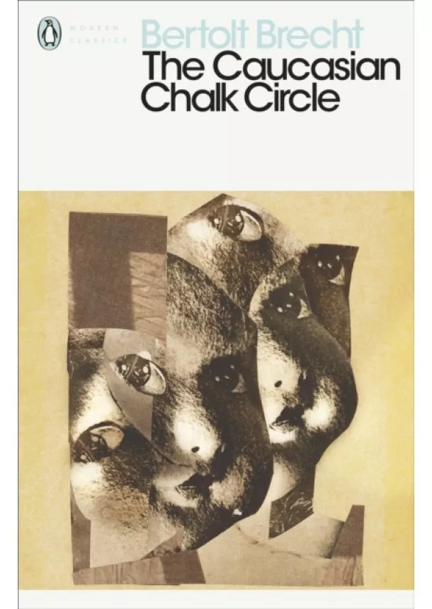 Bertolt Brecht - Caucasian Chalk Circle