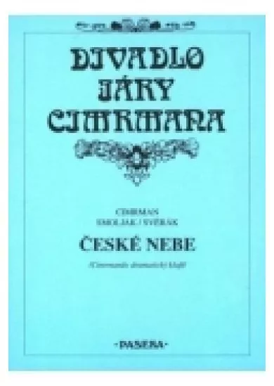 České nebe - Divadlo Járy Cimrmana