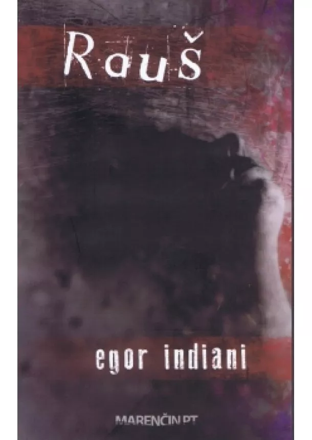 Egor Indiani - Rauš