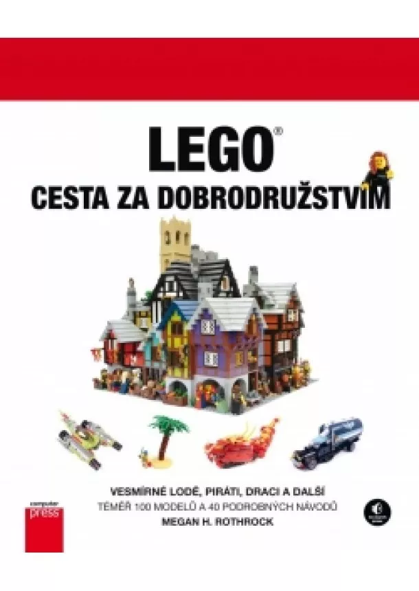 Megan H. Rothrock - LEGO Cesta za dobrodružstvím 2