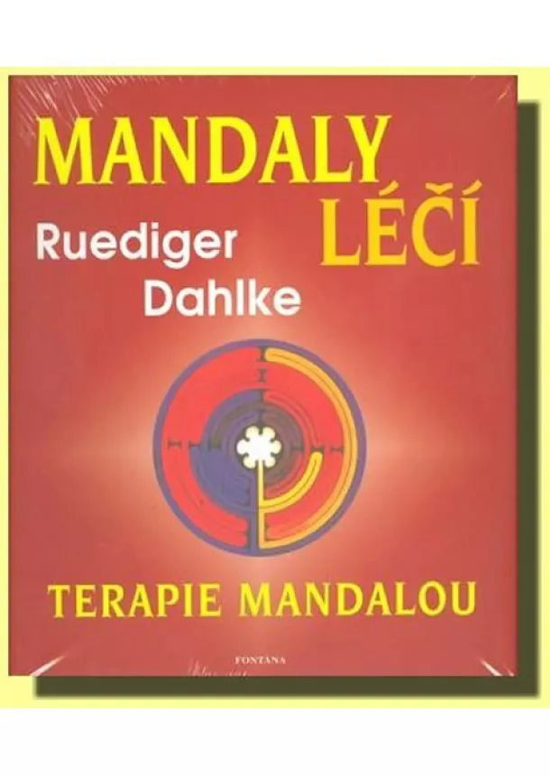 Ruediger Dahlke - Mandaly léčí -Terapie mandalou