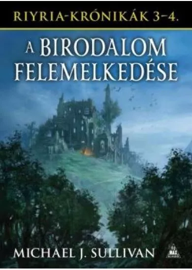 A birodalom felemelkedése - Riyria-krónikák gyűjtemény 3-4.