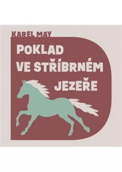 Poklad ve stříbrném jezeře (2x Audio na CD - MP3)