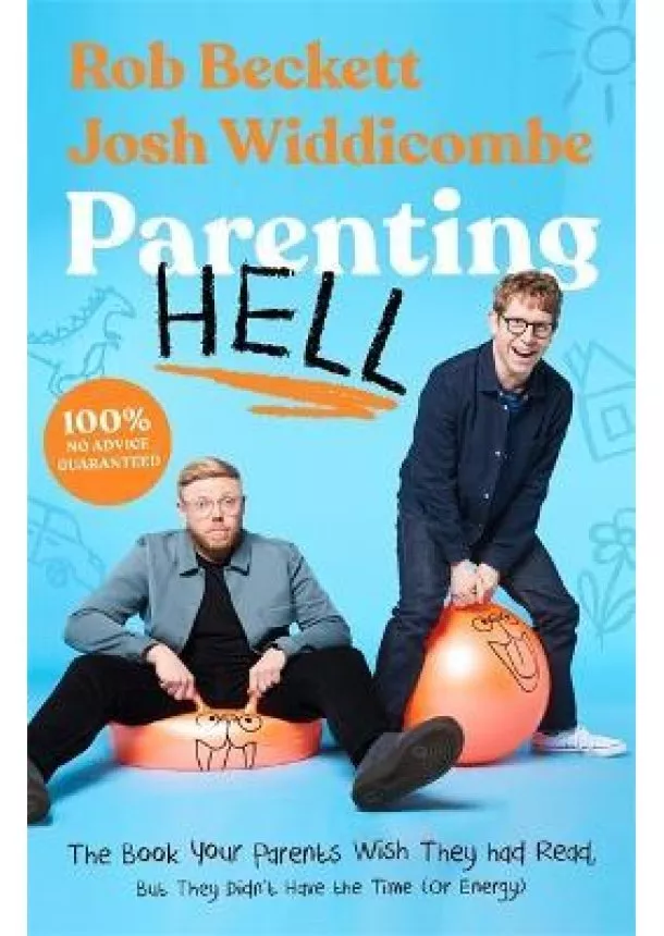 Rob Beckett, Josh Widdicombe - Parenting Hell