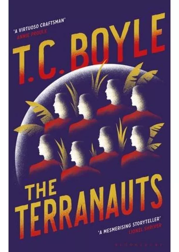 T. C. Boyle - The Terranauts