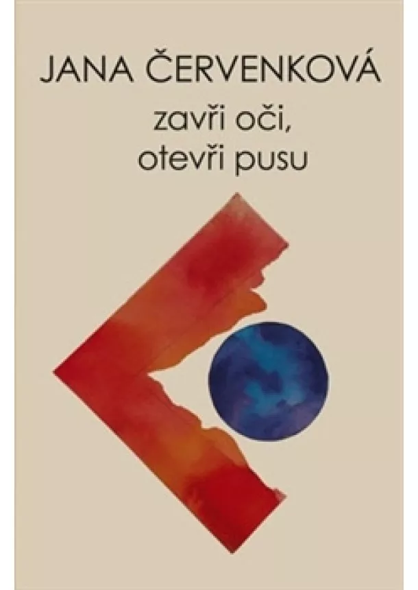 Jana Červenková - Zavři oči, otevři pusu