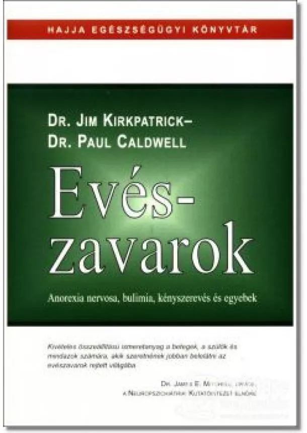 Dr. Jim Kirkpatrick, Dr. Paul Caldwell - Evés-zavarok