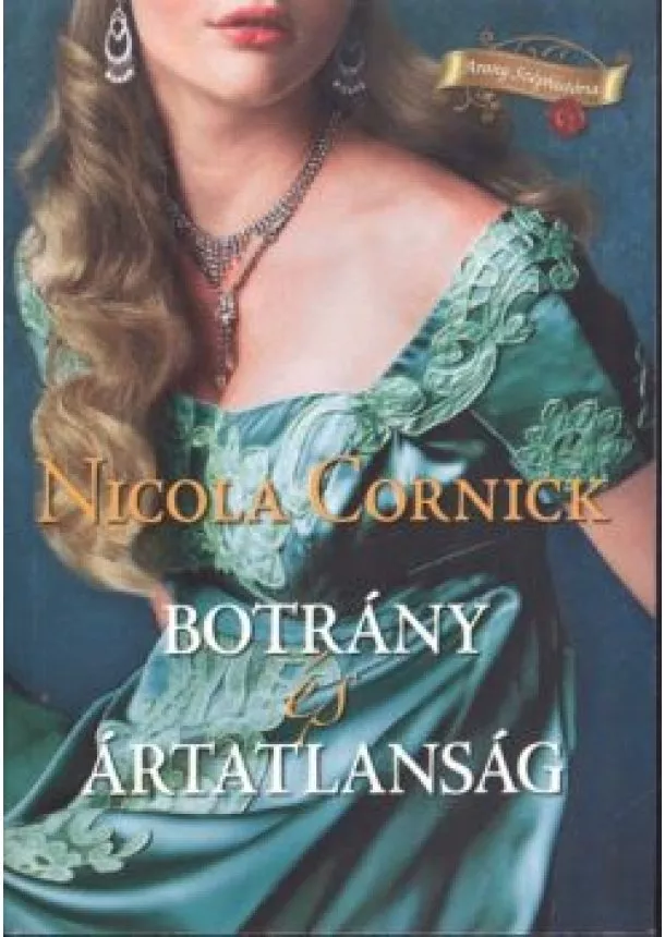 Nicola Cornick - BOTRÁNY ÉS ÁRTATLANSÁG