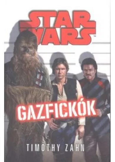 Star Wars: Gazfickók