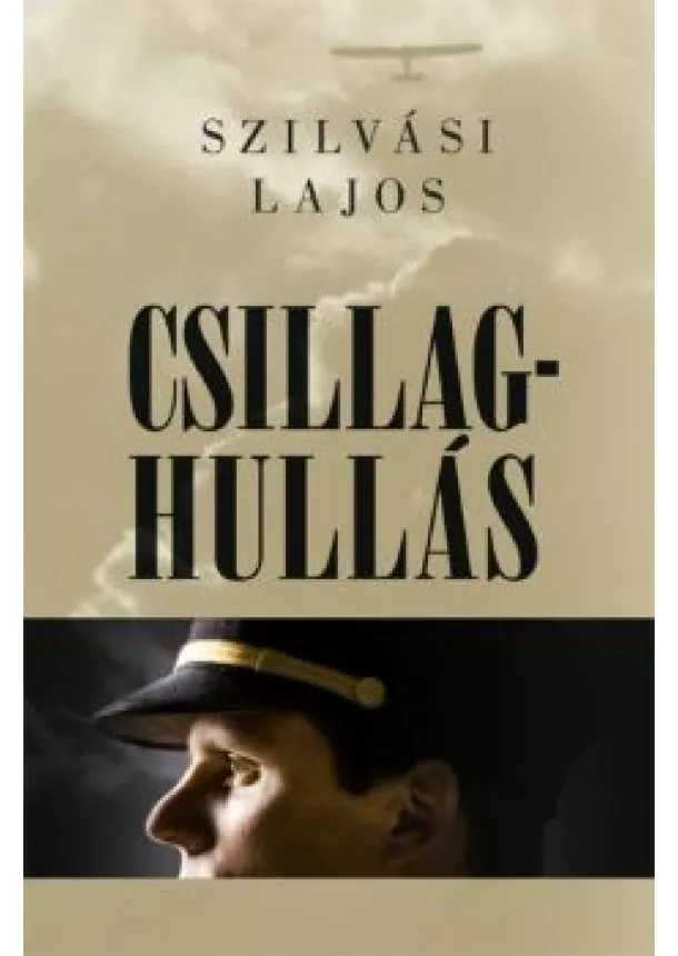 SZILVÁSI LAJOS - CSILLAGHULLÁS