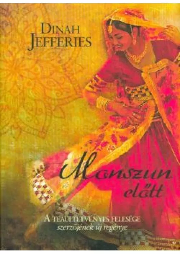 Dinah Jefferies - Monszun előtt