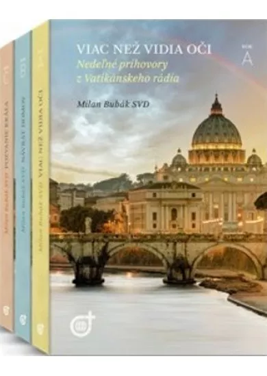 Nedeľné príhovory z Vatikánskeho rádia (kolekcia 3 kníh) - Viac než vidia oči + Návrat domov + Pozvanie kráľa