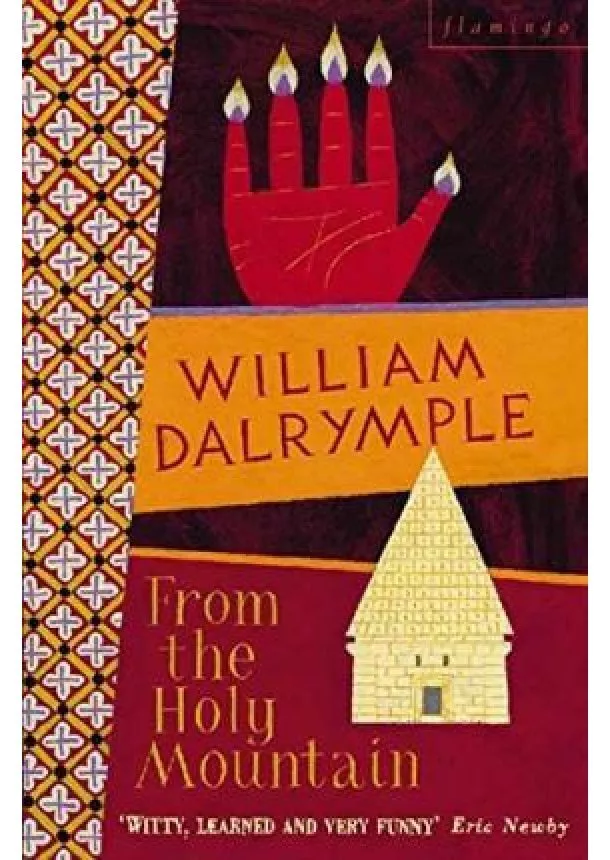 William Dalrymple - From the Holy Mountain