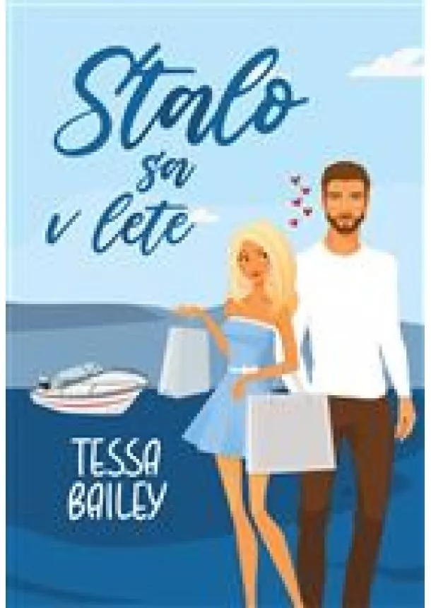 Tessa Bailey - Stalo sa v lete