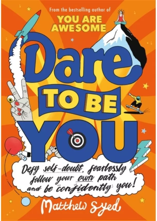 Matthew Syed - Dare to Be You