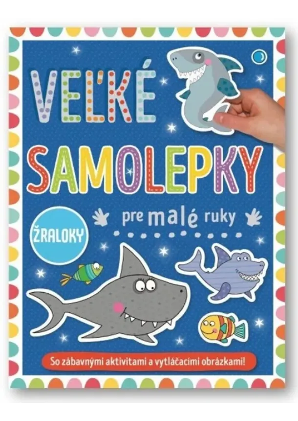 Žraloky - Veľké samolepky pre malé ruky