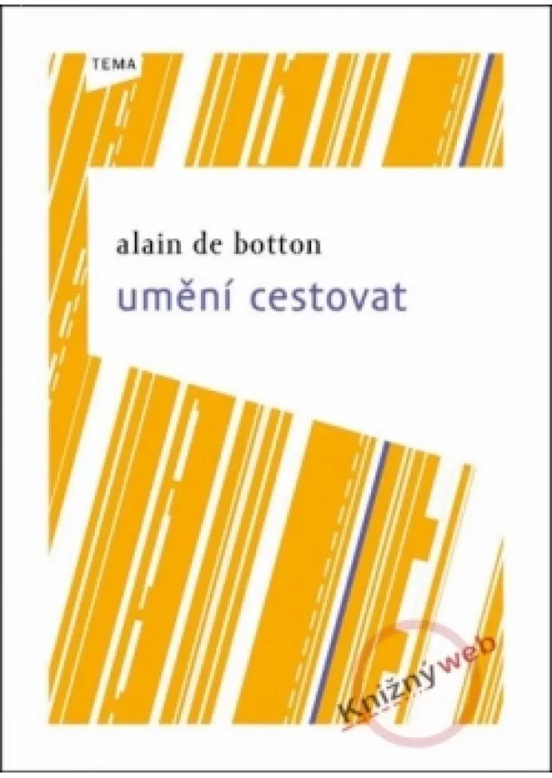 Alain de Botton - Umění cestovat