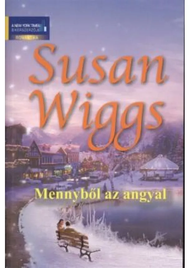 SUSAN WIGGS - MENNYBŐL AZ ANGYAL