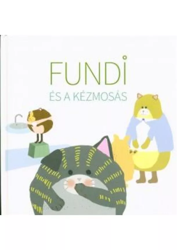 Ambrus Izabella - Fundi és a kézmosás