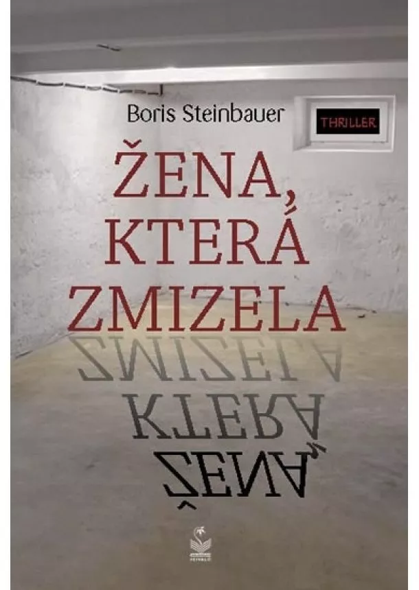 Boris Steinbauer - Žena, která zmizela