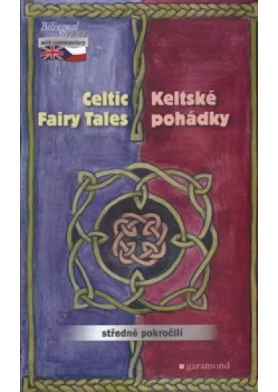 Keltské pohádky / The Celtic Fairy Tales - středně pokročilí