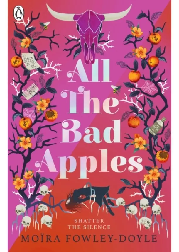 Moira Fowley-Doyle - All the Bad Apples