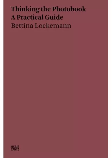 Bettina Lockemann: Thinking the Photobook