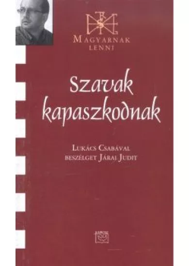 SZAVAK KAPASZKODNAK