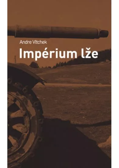 Impérium lže