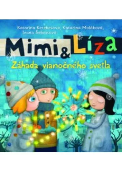 Mimi a Líza - Záhada vianočného svetla